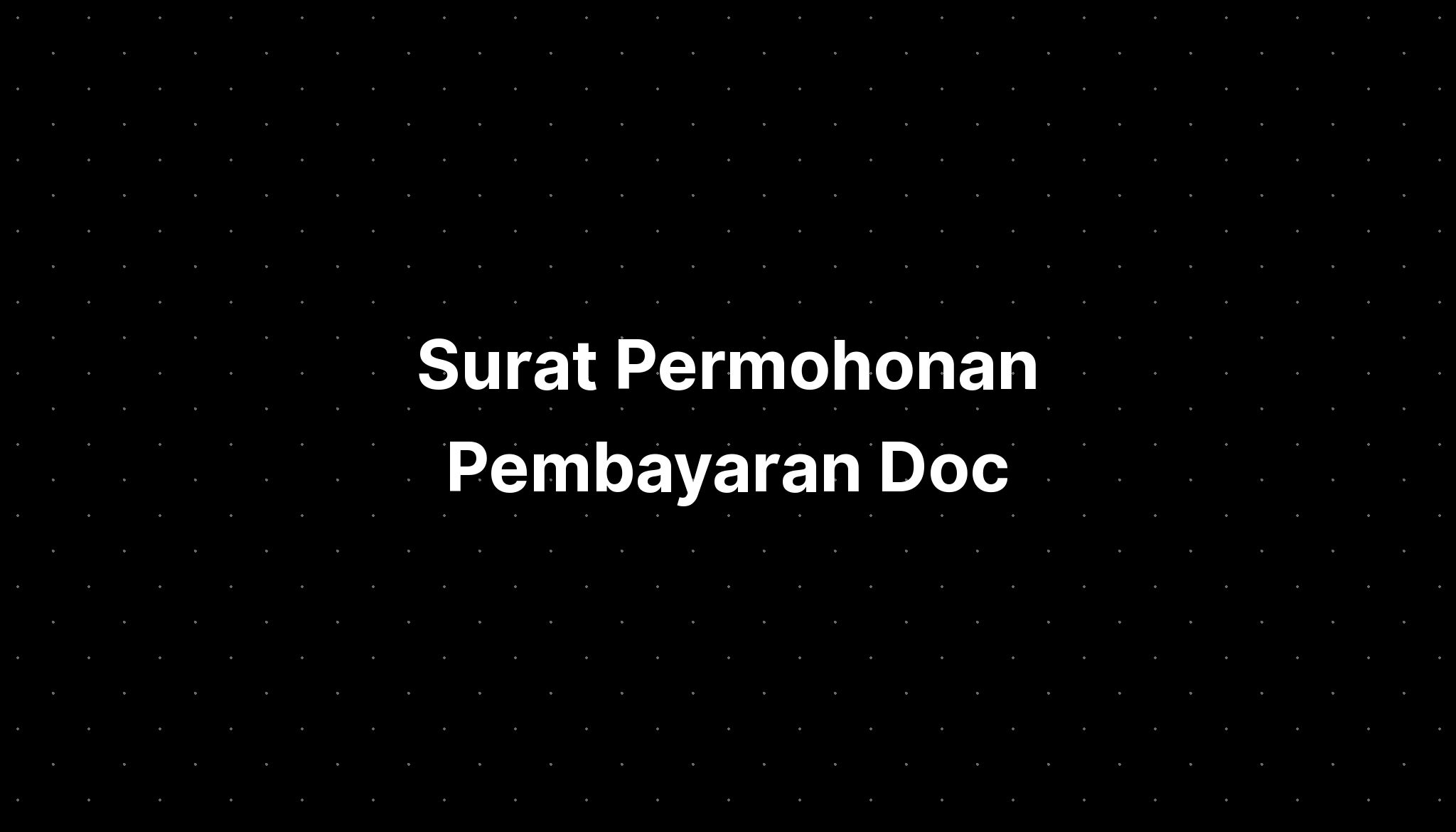 Surat Permohonan Pembayaran Doc  IMAGESEE